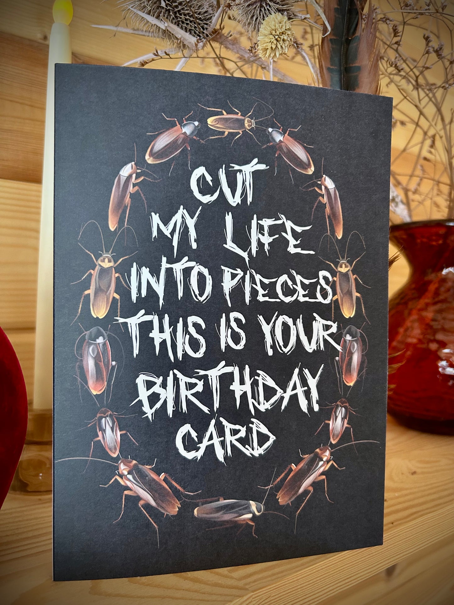Cut My Life Into Pieces-Birthday Card