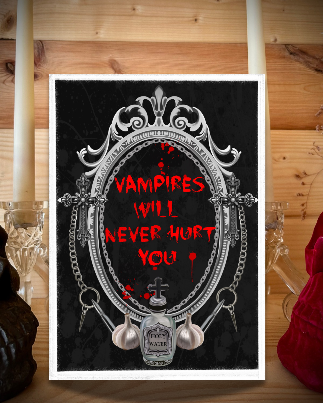 Vampires Will Never Hurt You – Emo Gothic Art Print or Card