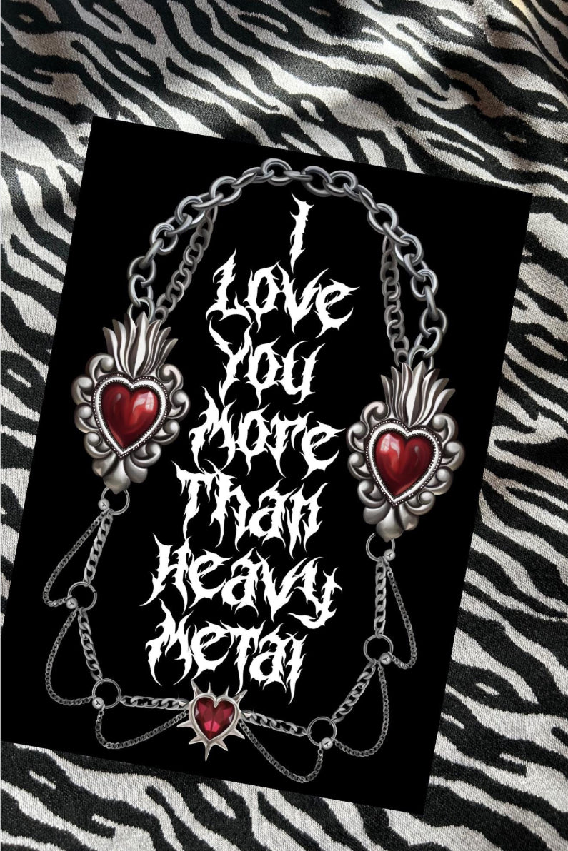 I Love You More Than Heavy Metal, Emo/metal/Heavy metal, A5 Greetings card