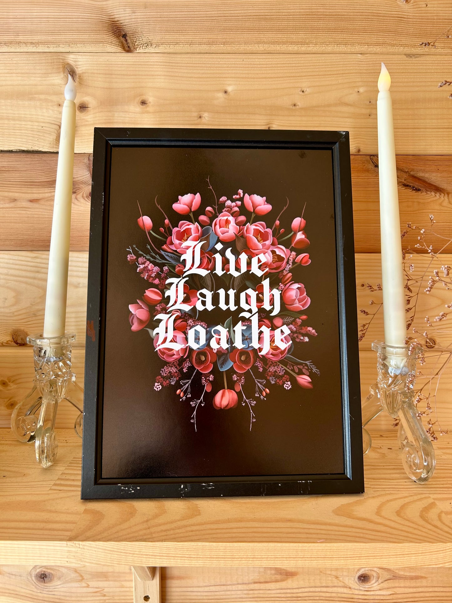 Live Laugh Loathe A4 Print – Gothic Floral Wall Art | Pink on Black | Framed or Unframed