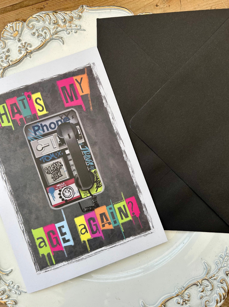 What’s My Age Again Pop Punk Birthday Card, Elder Emo, 00’s Nostalgia greetings card