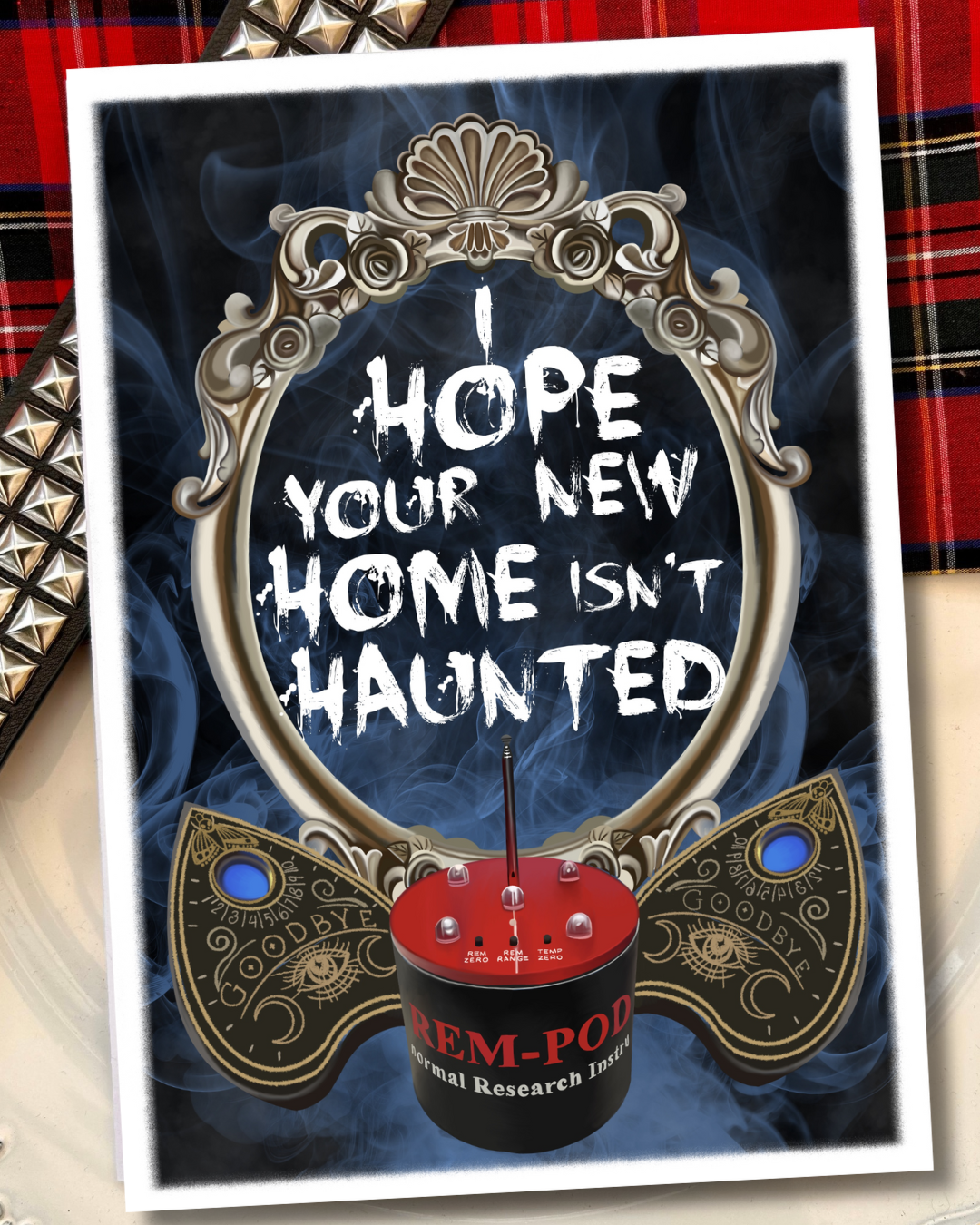 I Hope Your New Home Isn’t Haunted, Greetings Card