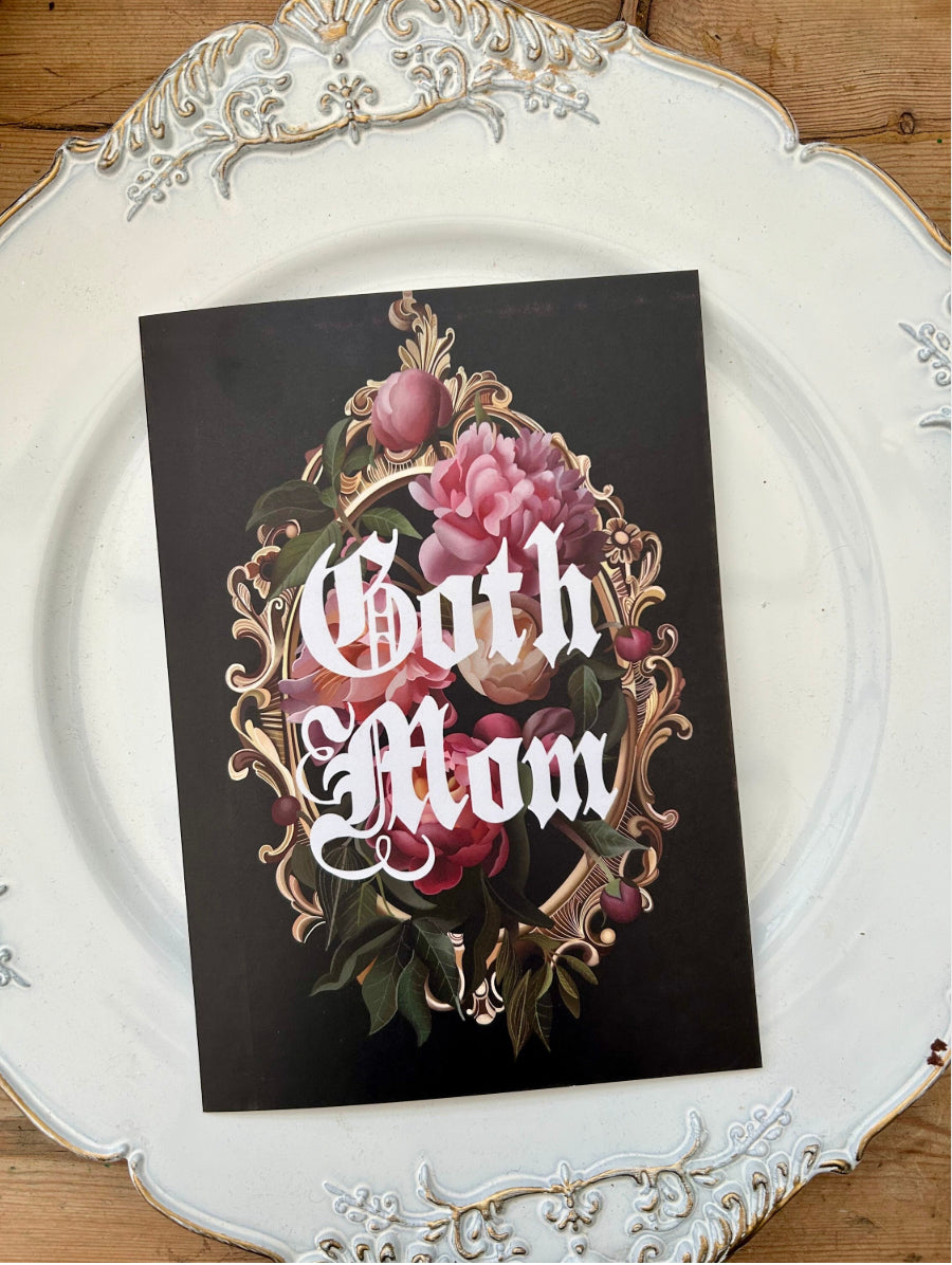 Goth Mom greetings card, birthday card, gothic Mother’s Day card