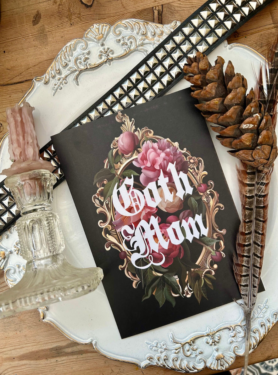 Goth Mom greetings card, birthday card, gothic Mother’s Day card