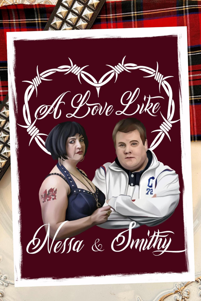 Gavin & Stacey Inspired Card – “A Love Like Nessa and Smithy” Valentine’s Day/anniversary card/wedding