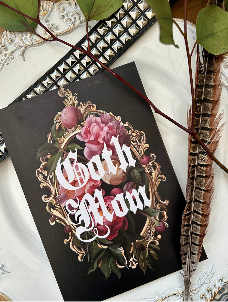 Goth Mom greetings card, birthday card, gothic Mother’s Day card