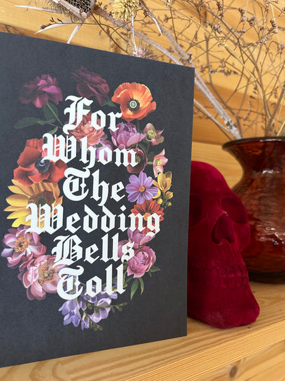 For Whom the Wedding Bells Toll – Alternative Wedding Card