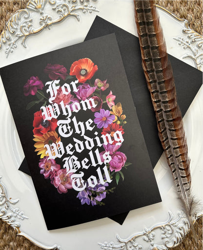 For Whom the Wedding Bells Toll – Alternative Wedding Card