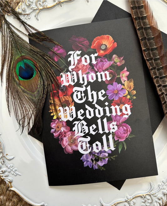 For Whom the Wedding Bells Toll – Alternative Wedding Card