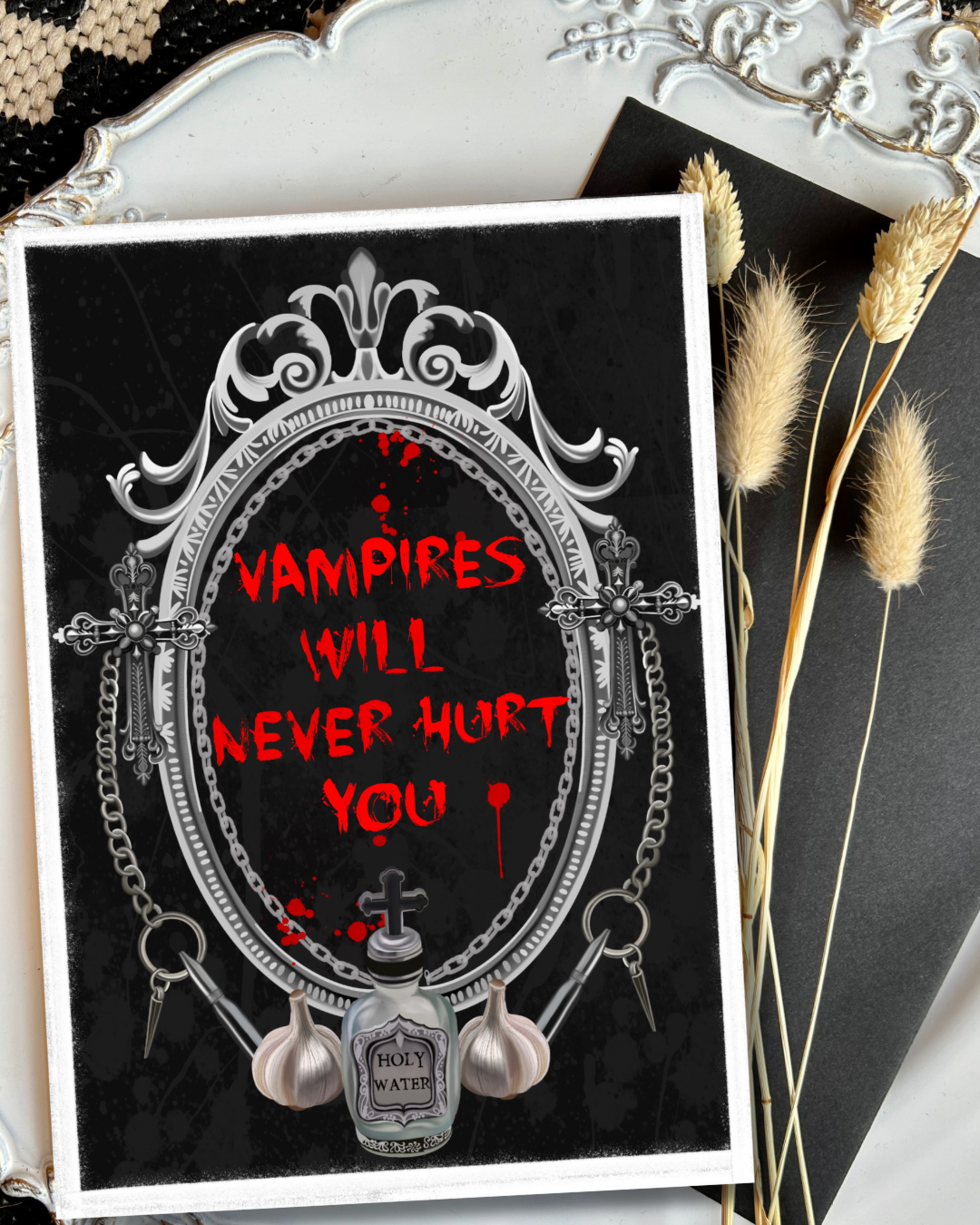 Vampires Will Never Hurt You – Emo Gothic Art Print or Card