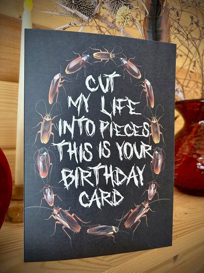 Cut My Life Into Pieces-Birthday Card