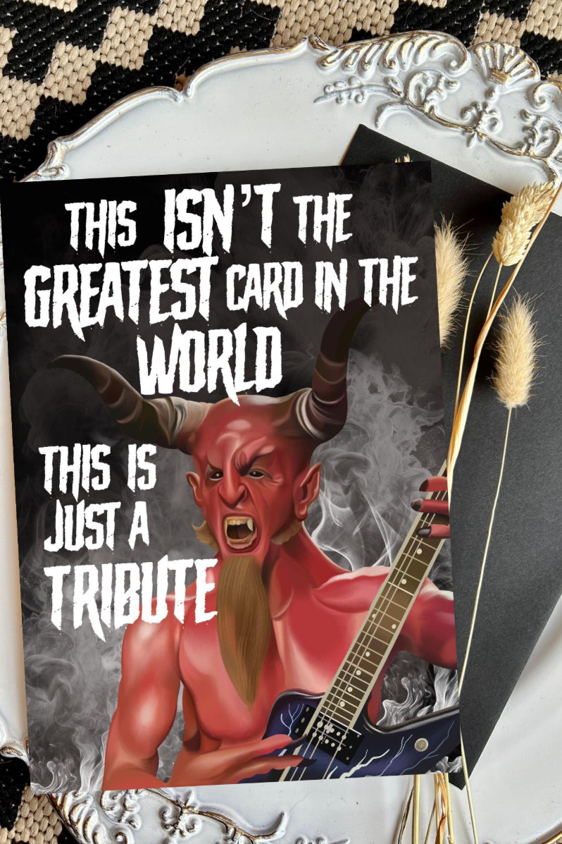 This Isn’t the Greatest Card in the World” – Tribute Greeting Card