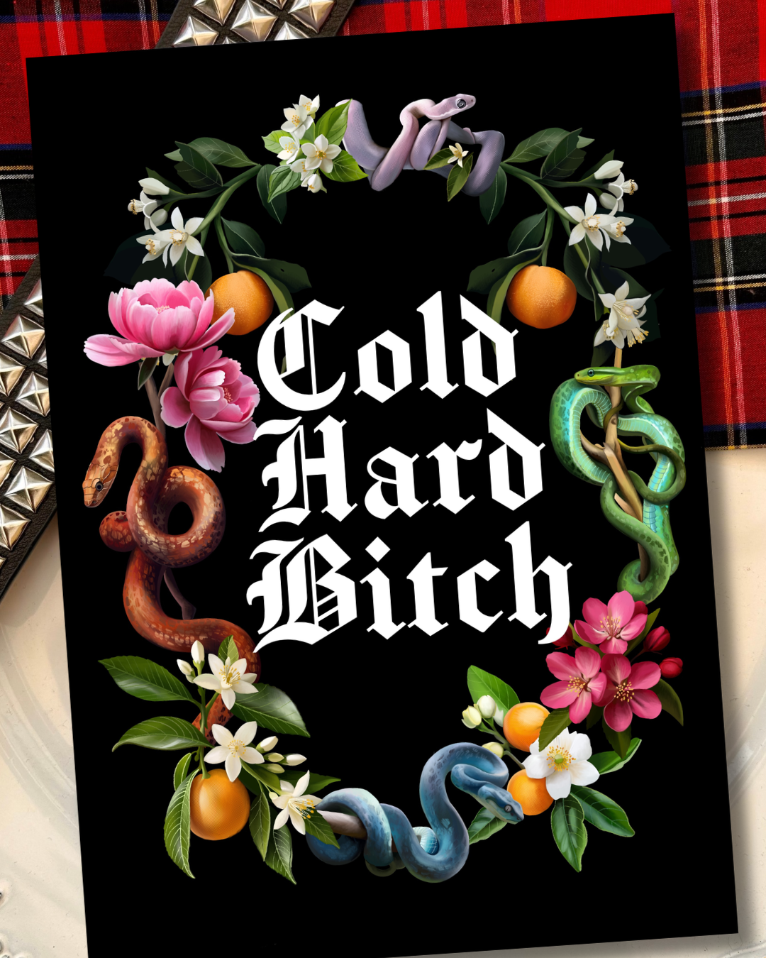Cold Hard Bitch – A5 Alternative Gothic Greeting Card and A4 Print