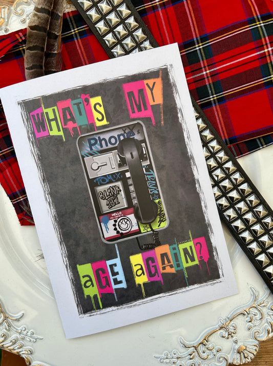 What’s My Age Again Pop Punk Birthday Card, Elder Emo, 00’s Nostalgia greetings card