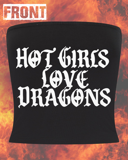 Hot Girls Love Dragons Bandeau Top