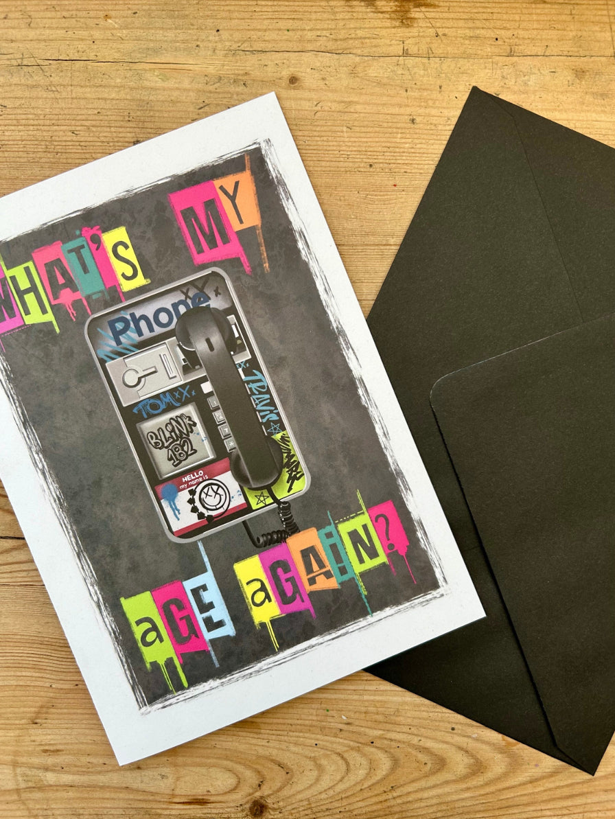 What’s My Age Again Pop Punk Birthday Card, Elder Emo, 00’s Nostalgia greetings card