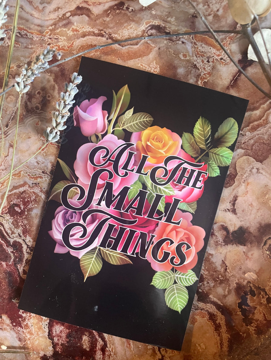 “All the Small Things” A4 Print – Floral Rose Design (Framed or Unframed)