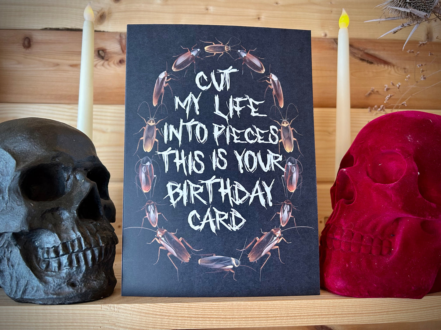 Cut My Life Into Pieces-Birthday Card