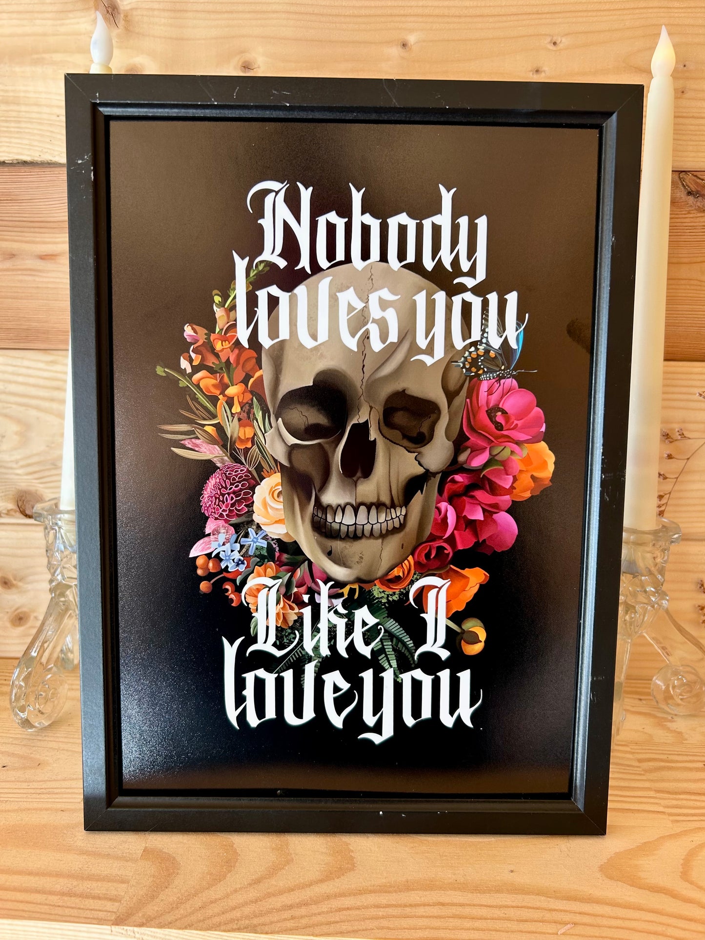 Nobody Loves You Like I Love You – A4 Gothic Skull & Floral Art Print | BMTH-Inspired | Framed or Unframed