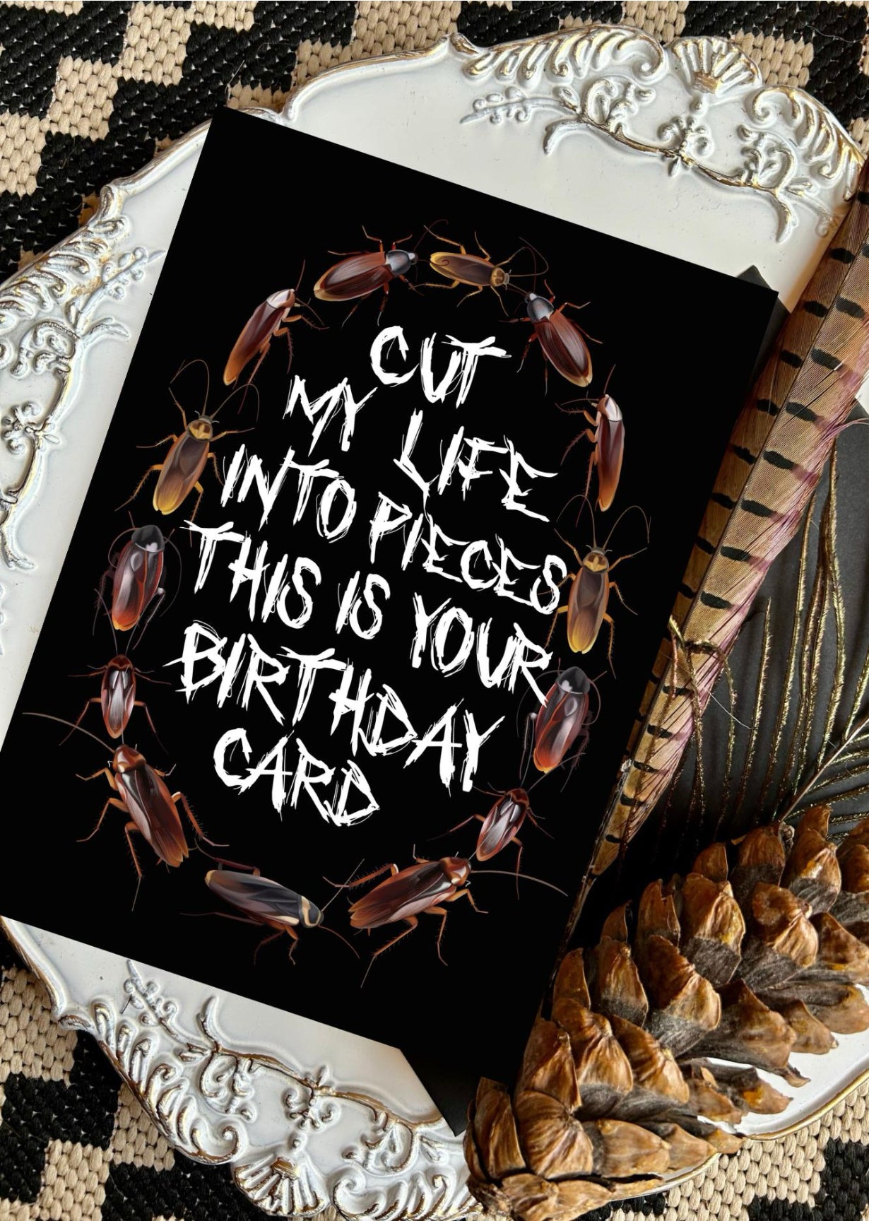 Cut My Life Into Pieces-Birthday Card
