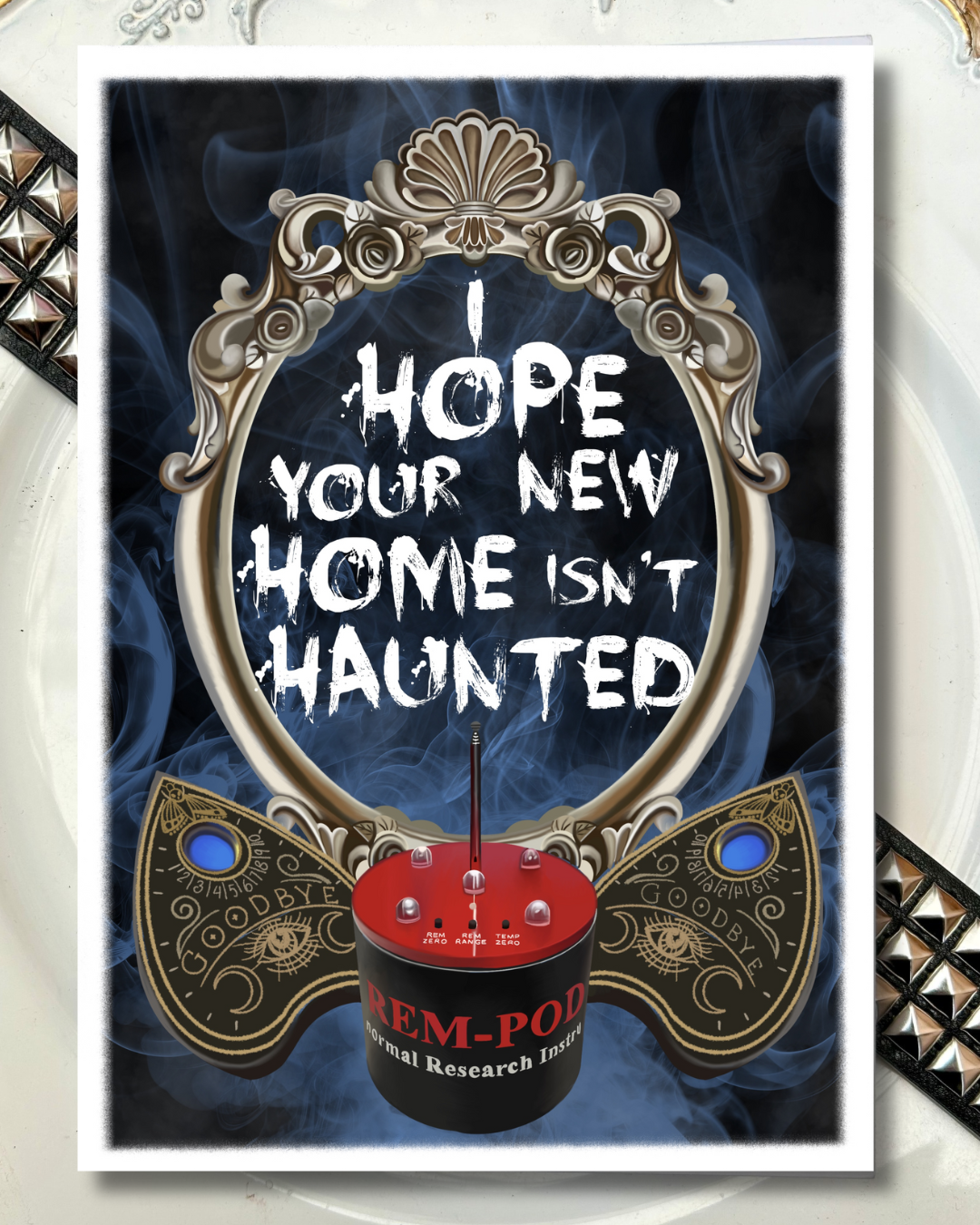 I Hope Your New Home Isn’t Haunted, Greetings Card