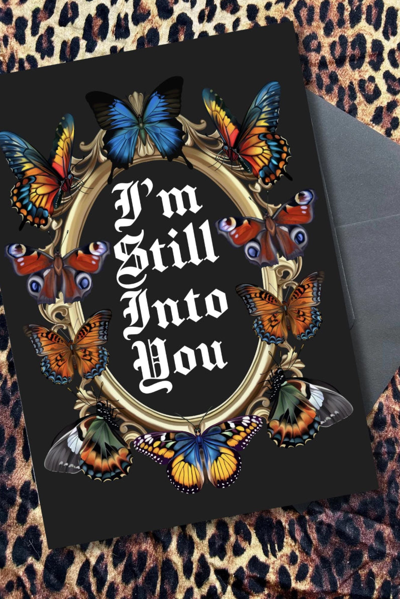 Still Into You Inspired Card – Anniversary, Birthday, or Wedding