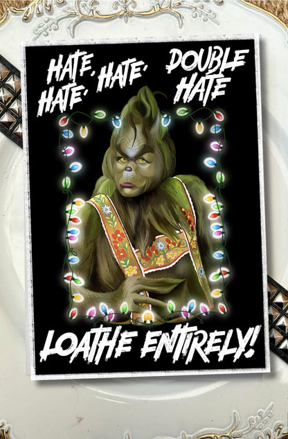 Loathe Entirely – Grinch Inspired Christmas Card