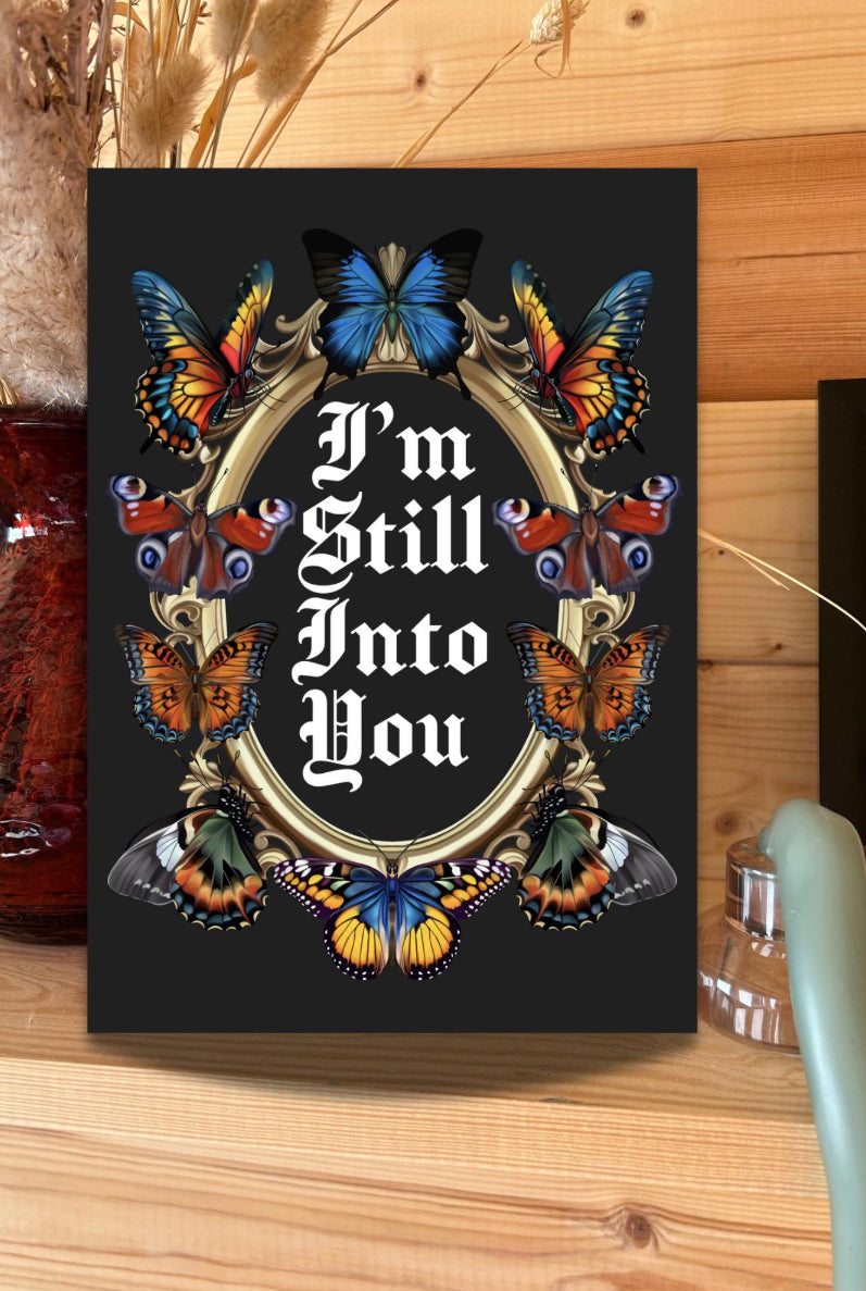Still Into You Inspired Card – Anniversary, Birthday, or Wedding