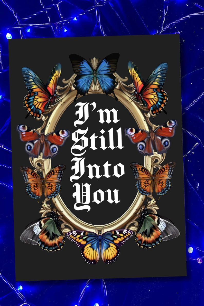 Still Into You Inspired Card – Anniversary, Birthday, or Wedding