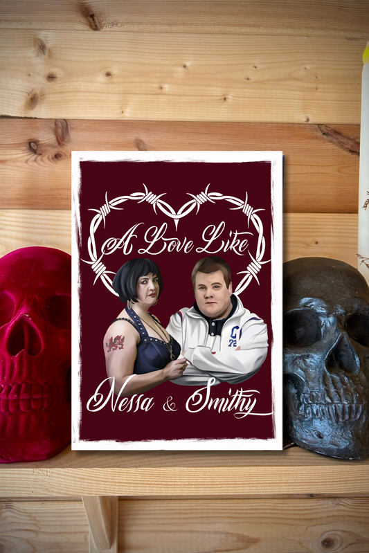 Gavin & Stacey Inspired Card – “A Love Like Nessa and Smithy” Valentine’s Day/anniversary card/wedding