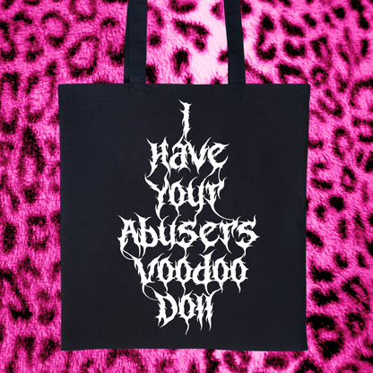 I Have Your Abuser’s Voodoo Doll Tote Bag