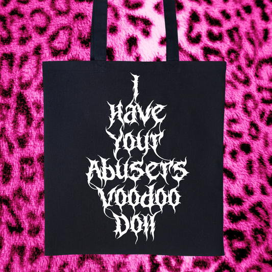 I Have Your Abuser’s Voodoo Doll Tote Bag