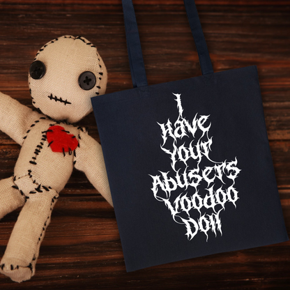 I Have Your Abuser’s Voodoo Doll Tote Bag