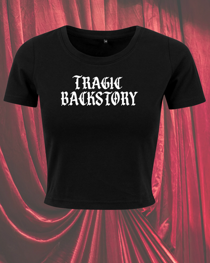Tragic Backstory T-Shirt | Unisex & Crop Fit