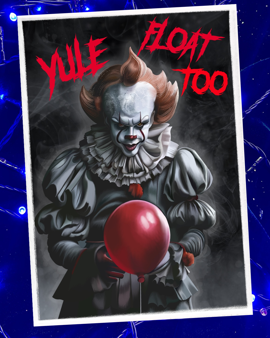 “Yule Float Too” Horror Christmas Card – Alternative Festive Greeting