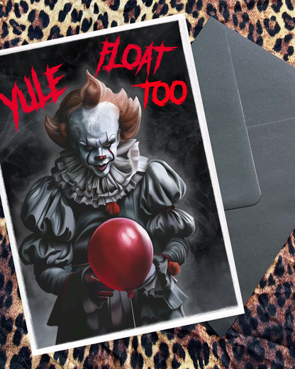 “Yule Float Too” Horror Christmas Card – Alternative Festive Greeting