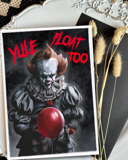 “Yule Float Too” Horror Christmas Card – Alternative Festive Greeting