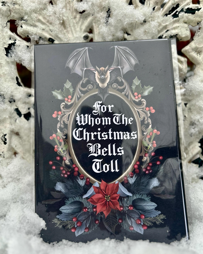 For Whom the Christmas Bells Toll – Gothic Christmas Card