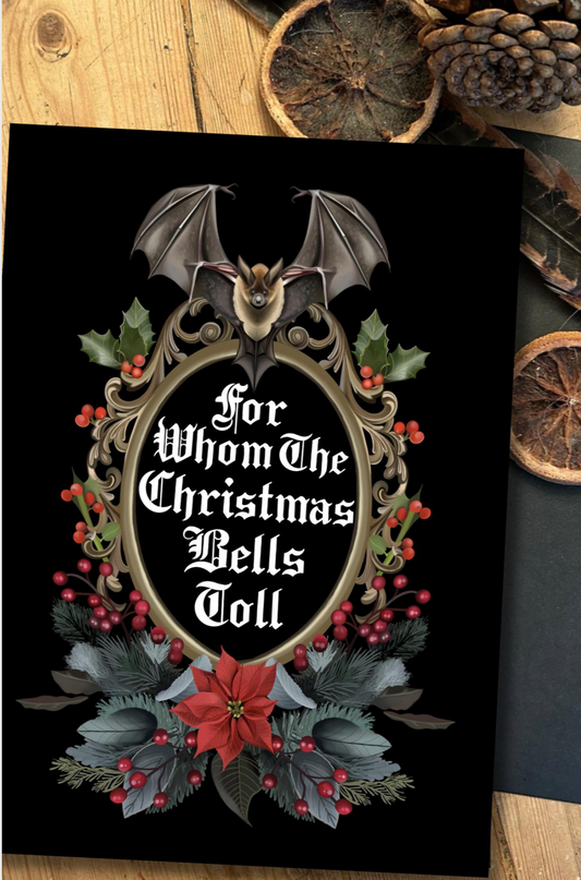 For Whom the Christmas Bells Toll – Gothic Christmas Card